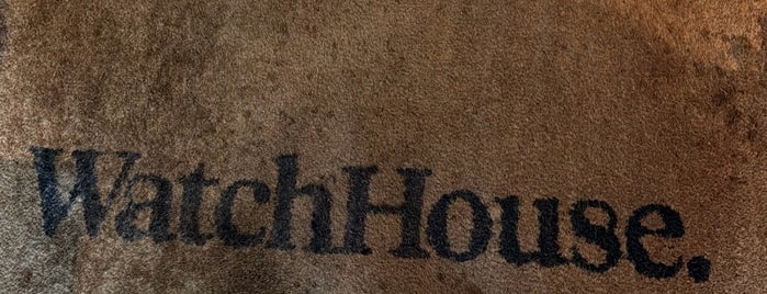 WatchHouse is one of London.