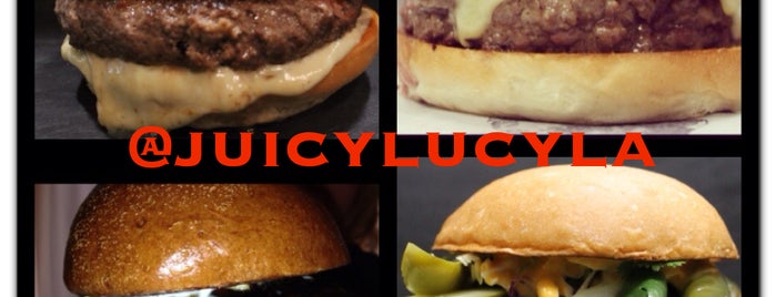 Juicy Lucy is one of CA all day.