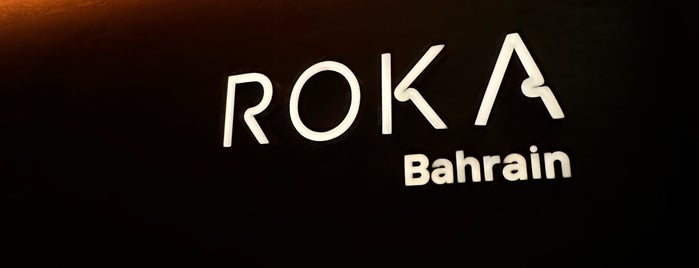 ROKA is one of bahrain.