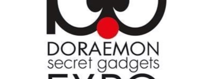 100 Doraemon Secret Gadget Expo is one of I Want To Go.