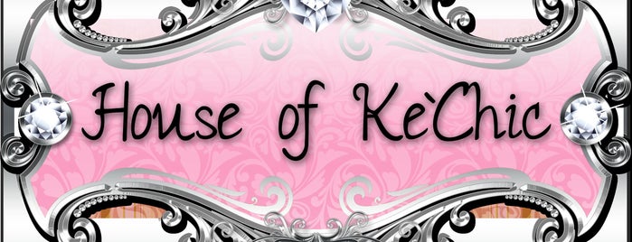 House of Ke`Chic is one of Dress.