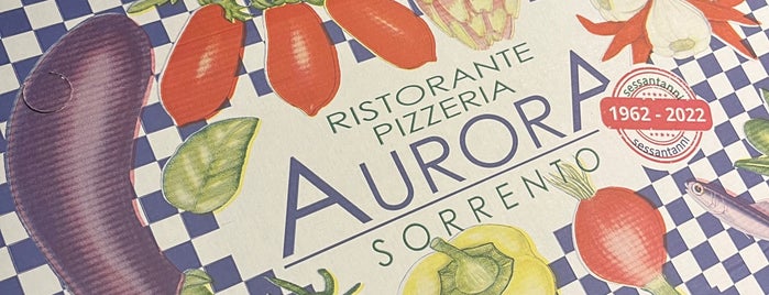 Ristorante Pizzeria Aurora is one of Sorrento.