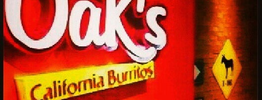 Oak's California Burritos is one of Desejos gastronômicos.