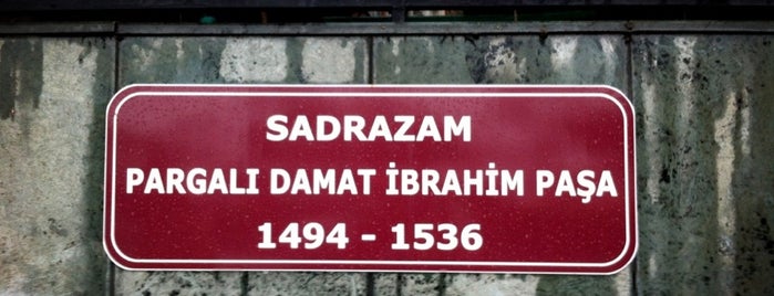 Pargalı Damat İbrahim Paşa Türbesi is one of MLTMSLMZ: сохраненные места.