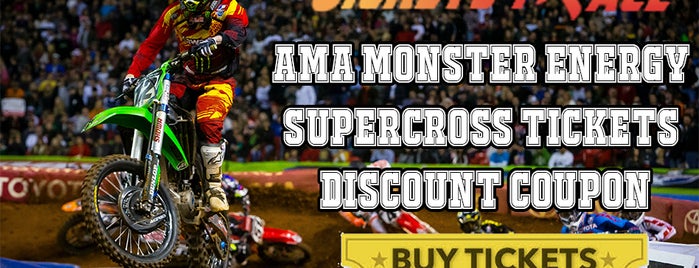 Cheapest AMA Monster Energy Supercross Tickets