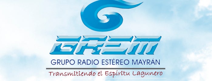 GREM KiuuFM  Radio Estéreo Mayrán is one of Medios Lagueros.
