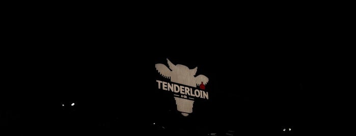 Tenderloin is one of K.