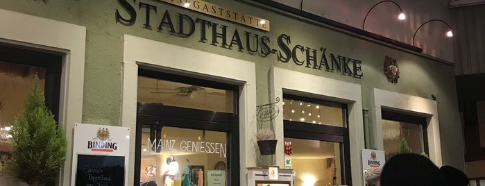 Stadthaus-Schänke is one of Mainz.