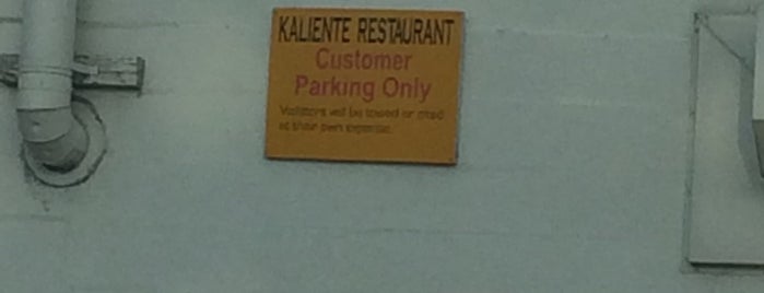 Kaliente is one of For the Out-of-Towners.