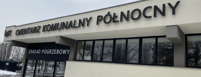 Cmentarz Północny is one of ..