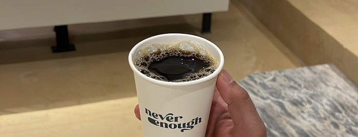 Never Enough is one of Coffee.