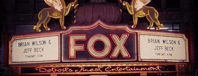 Fox Theatre is one of Detroit.