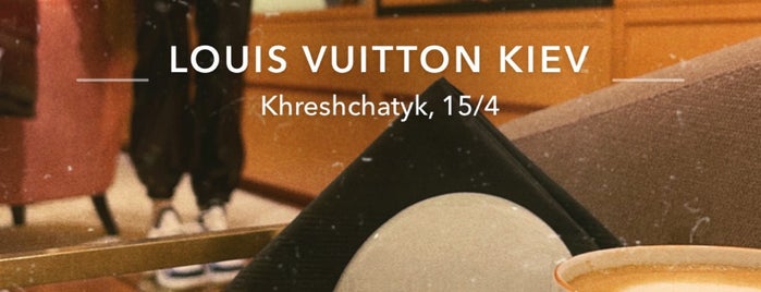 Louis Vuitton is one of Kyiv.