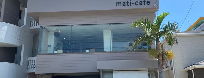 mati-cafe is one of Okinawa.