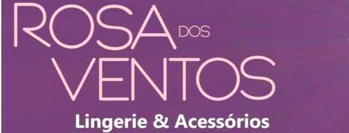 Rosa dos Ventos Lingerie, Fitness e Praia is one of Priscila'nın Beğendiği Mekanlar.