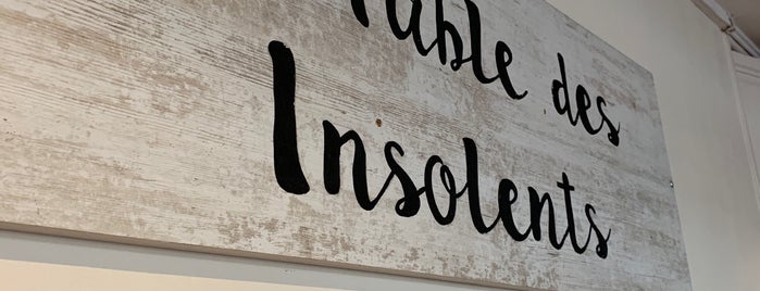 La Table des Insolents is one of Restaurants I'd like to go to sometimes.