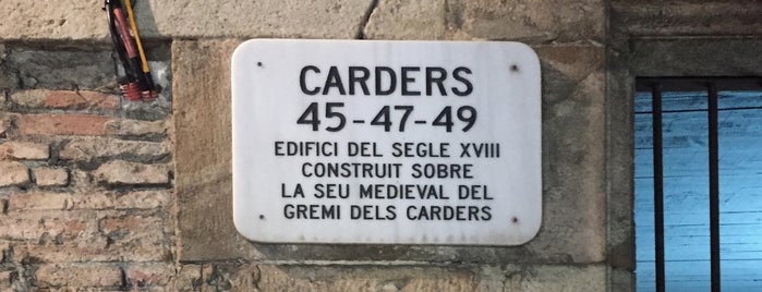 Carrer dels Carders is one of Barcelona.