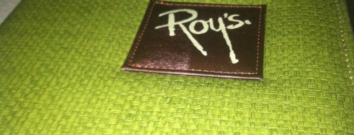 Roy's is one of Restaurants.