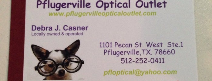 Pflugerville Optical Outlet is one of Leigh'in Beğendiği Mekanlar.