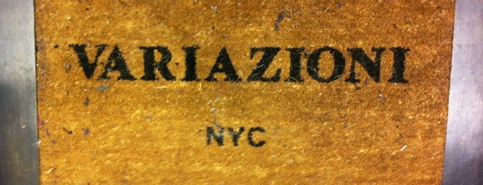 Variazioni is one of NYC.
