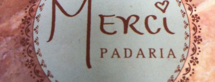Merci Padaria is one of Meus lugares favoritos.