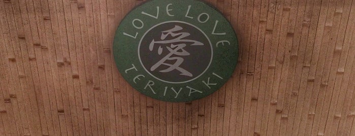 Love Love Teriyaki is one of Lunch.