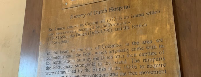 Dutch Hospital is one of Sri Lanka.