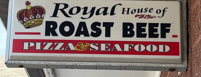 Royal House of Roast Beef & Pizza is one of East & North of Boston.
