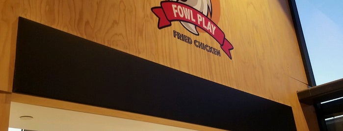 Fowl Play Fried Chicken is one of SNA.