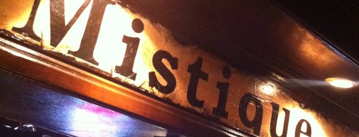 Mistique is one of My Favorite Places.