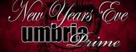 Umbria Prime is one of New Years Eve 2014 Parties.