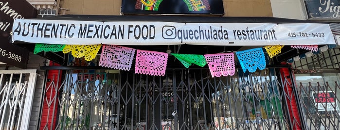 Que Chulada is one of Want – San Francisco.