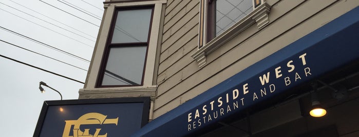 Eastside West Restaurant & Raw Bar is one of san fran.