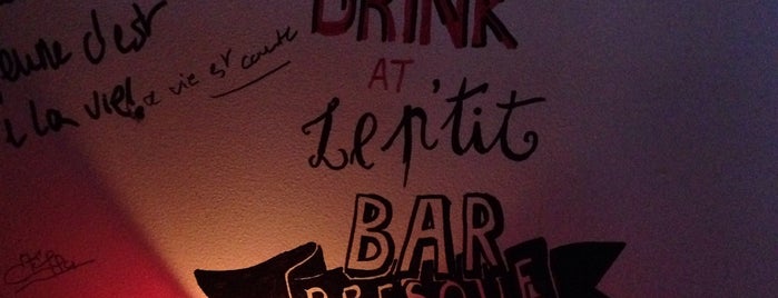 Le P'tit Bar Presque au Bout de la Rue is one of Bars et restos favoris.