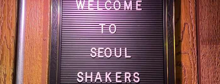 Seoul Shakers is one of Toronto: To-Do in The Six.