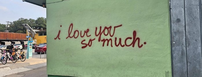 I Love You So Much Graffiti is one of GALVESTON ROADTRIP 2023.