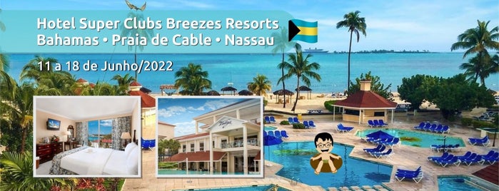 Breezes Resort is one of Caribbean Queen.