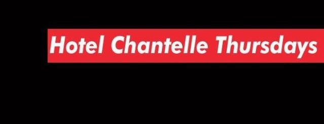 Hotel Chantelle is one of Bars to check out.
