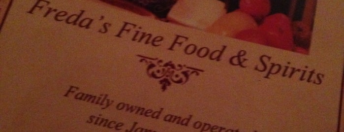 Freda's Fine Food and Spirits is one of food places.