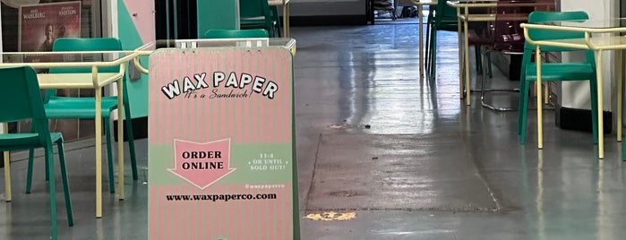 Wax Paper is one of L.A. Sandwiches.