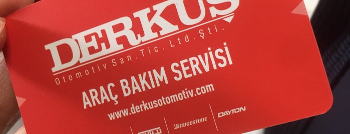 Derkuş Otomotiv San. Tic. Ltd. Şti. is one of K G'ın Beğendiği Mekanlar.