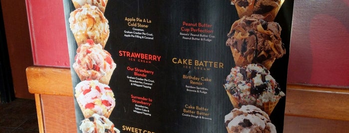 Cold Stone Creamery is one of usuals.