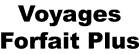 Voyages Forfait Plus is one of JulienF: сохраненные места.