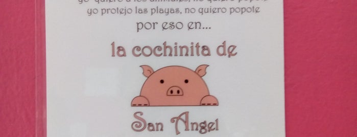 La Cochinita De San Ángel is one of Mich'in Beğendiği Mekanlar.