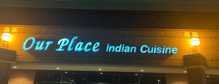 Our Place Indian Cuisine is one of Dallas to eat.