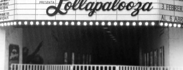Cinema Lollapalooza is one of Lugares favoritos de Mapi.