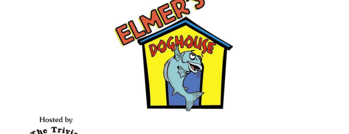 Elmer's Doghouse is one of Chicago Trivia Guys trivia locations.