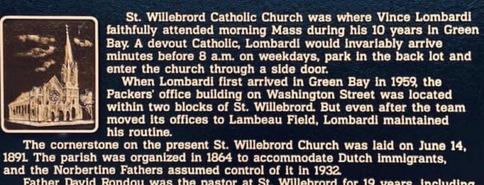 St. Willebrords Roman Catholic Church is one of Packers Heritage Trail (City Walk).