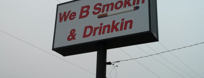 We B Smokin & Drinkin is one of Orte, die 🖤💀🖤 LiivingD3adGirl gefallen.