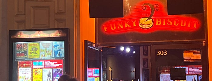 Funky Biscuit is one of My favorites for Bars.